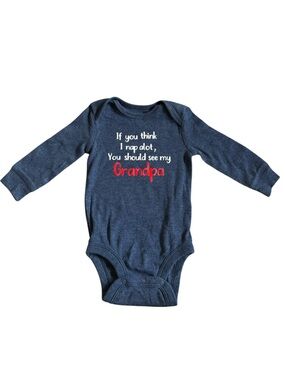 4/$25 Carter's Navy “if you think I nap a lot, you should see my Grandpa” onesie